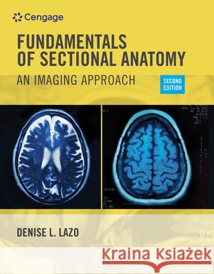 Workbook for Lazo's Fundamentals of Sectional Anatomy: An Imaging Approach, 2nd