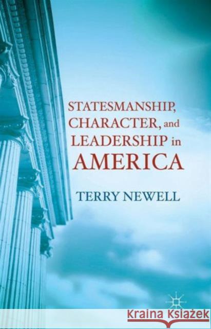 Statesmanship, Character, and Leadership in America