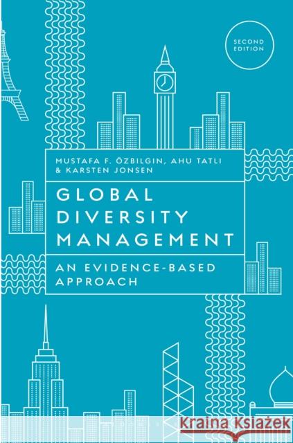 Global Diversity Management: An Evidence-Based Approach