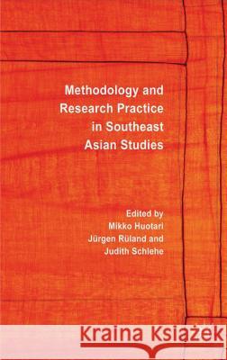 Methodology and Research Practice in Southeast Asian Studies