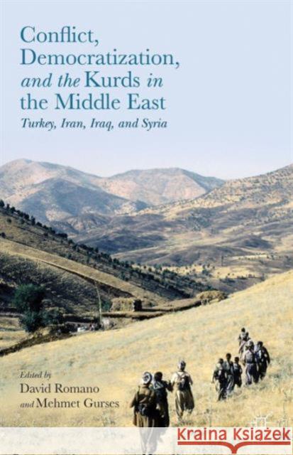 Conflict, Democratization, and the Kurds in the Middle East: Turkey, Iran, Iraq, and Syria