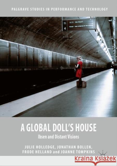 A Global Doll's House: Ibsen and Distant Visions