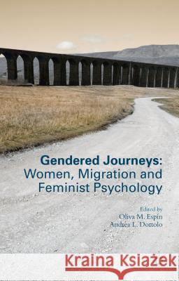 Gendered Journeys: Women, Migration and Feminist Psychology