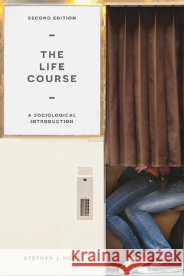 The Life Course: A Sociological Introduction