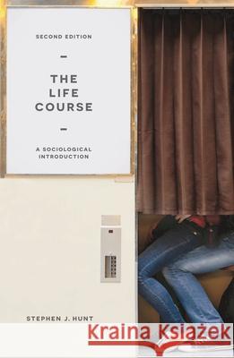 The Life Course: A Sociological Introduction