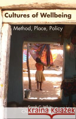 Cultures of Wellbeing: Method, Place, Policy