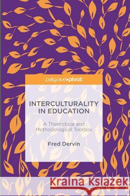 Interculturality in Education: A Theoretical and Methodological Toolbox