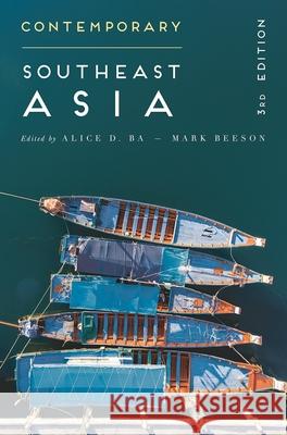 Contemporary Southeast Asia: The Politics of Change, Contestation, and Adaptation
