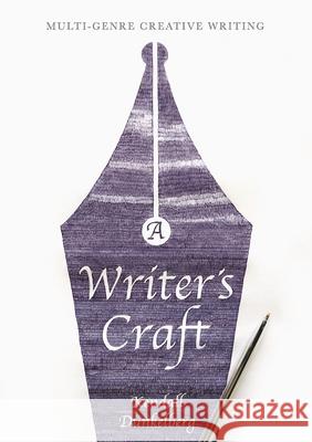 A Writer's Craft: Multi-Genre Creative Writing