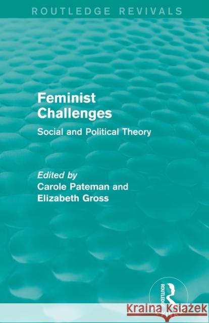 Feminist Challenges: Social and Political Theory