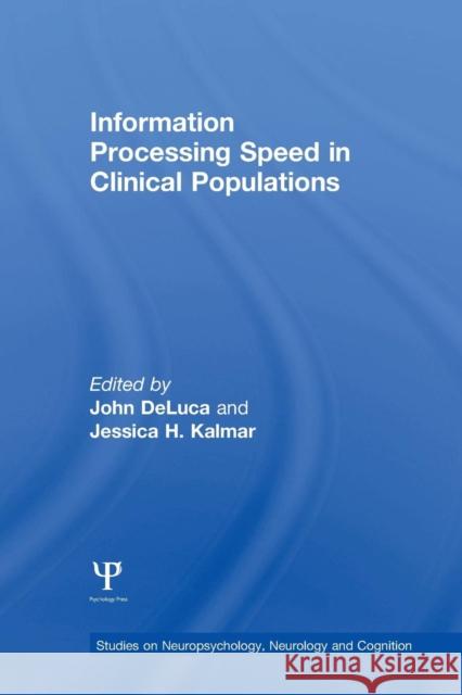 Information Processing Speed in Clinical Populations