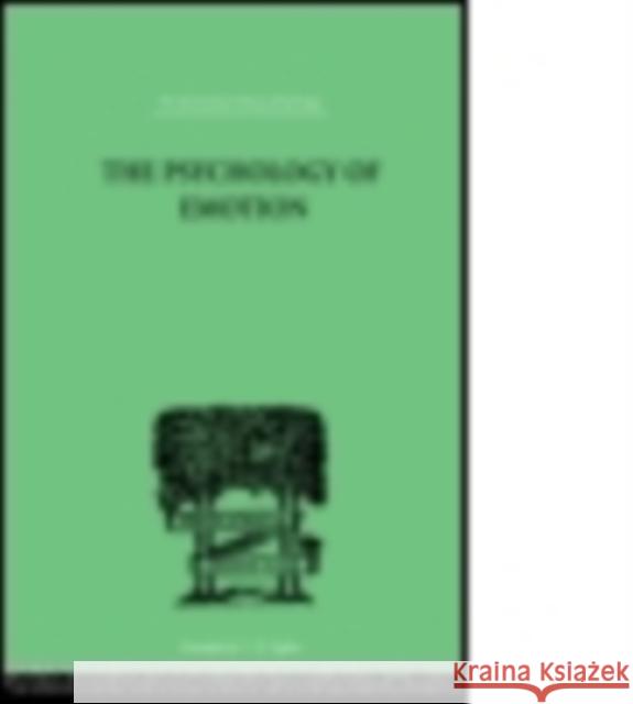 The Psychology of Emotion: Morbid and Normal