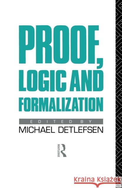 Proof, Logic and Formalization