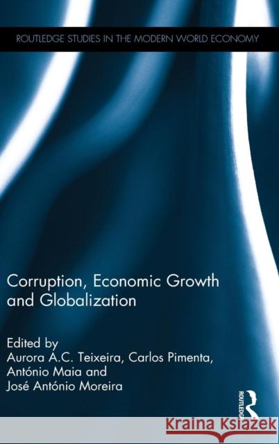 Corruption, Economic Growth and Globalization