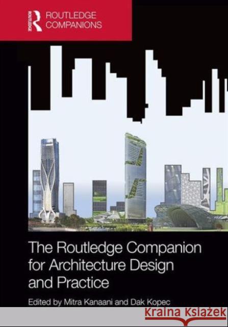 The Routledge Companion for Architecture Design and Practice: Established and Emerging Trends