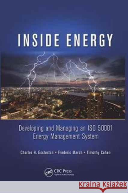 Inside Energy: Developing and Managing an ISO 50001 Energy Management System