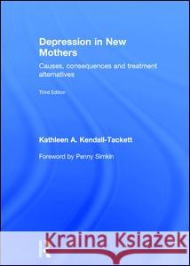 Depression in New Mothers: Causes, Consequences and Treatment Alternatives