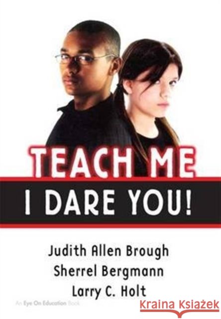 Teach Me, I Dare You!