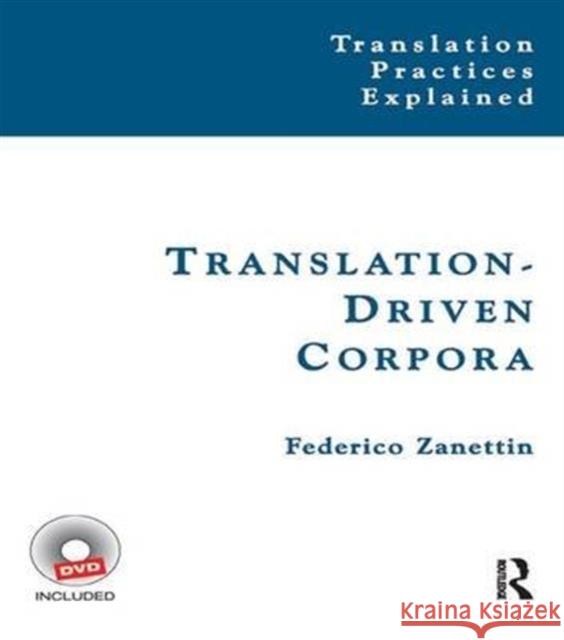 Translation-Driven Corpora: Corpus Resources for Descriptive and Applied Translation Studies