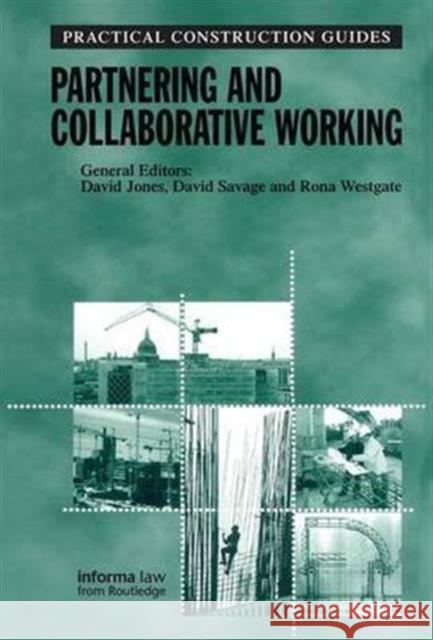 Partnering and Collaborative Working