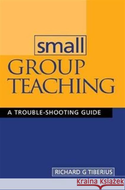 Small Group Teaching: A Trouble-Shooting Guide