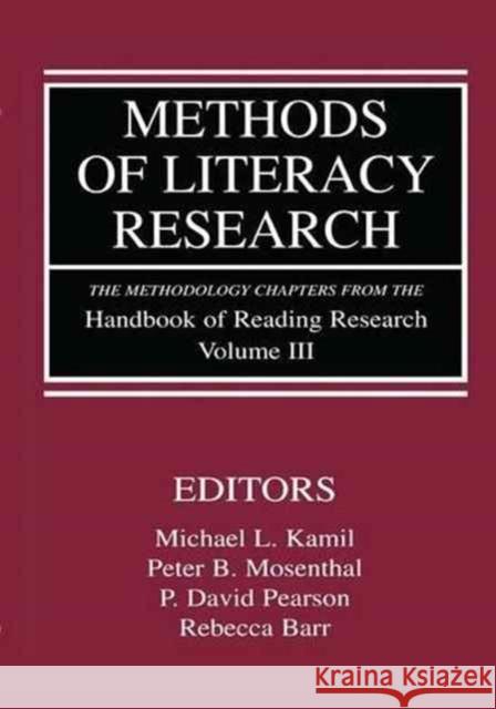 Methods of Literacy Research: The Methodology Chapters from the Handbook of Reading Research, Volume III