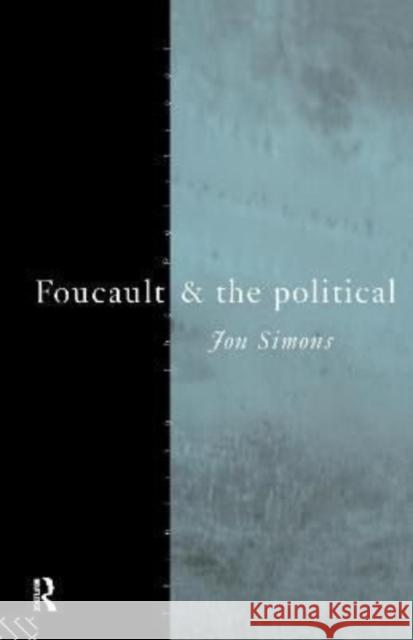 Foucault and the Political