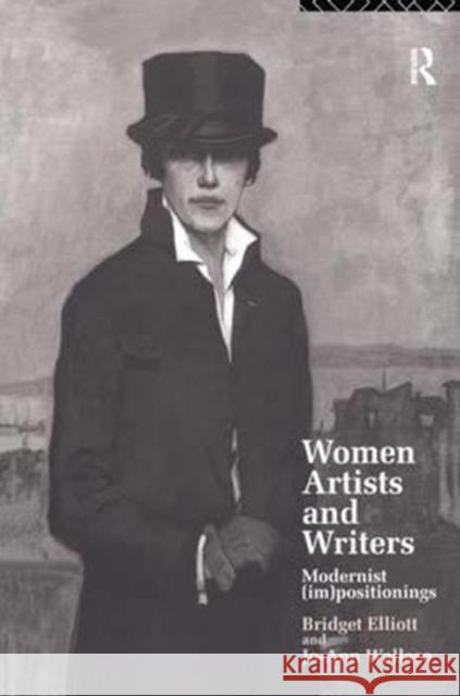 Women Writers and Artists: Modernist (Im)Positionings