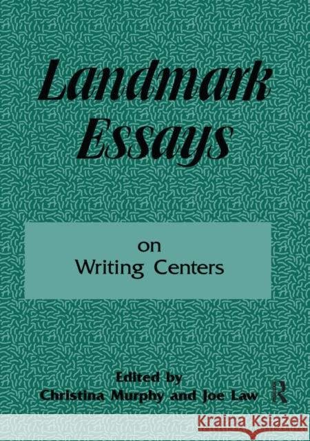 Landmark Essays on Writing Centers: Volume 9