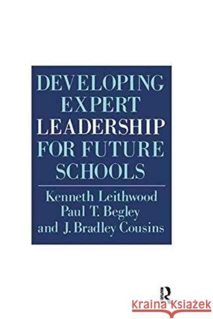 Developing Expert Leadership for Future Schools