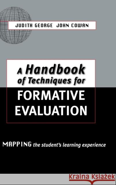 A Handbook of Techniques for Formative Evaluation: Mapping the Students' Learning Experience