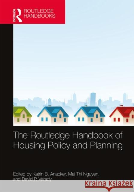 The Routledge Handbook of Housing Policy and Planning