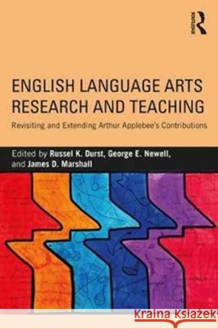 English Language Arts Research and Teaching: Revisiting and Extending Arthur Applebee’s Contributions