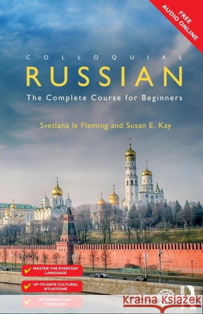 Colloquial Russian: The Complete Course For Beginners