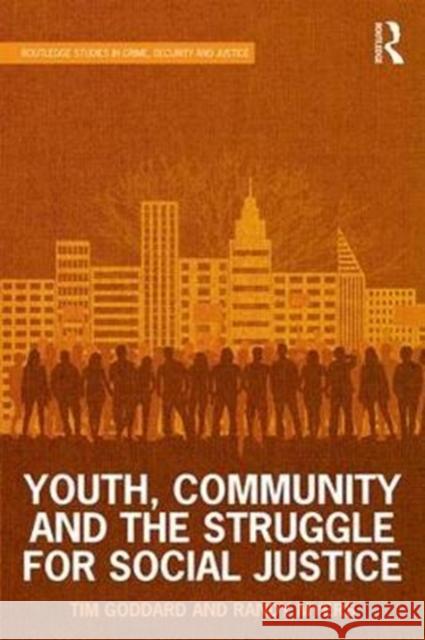 Youth, Community and the Struggle for Social Justice