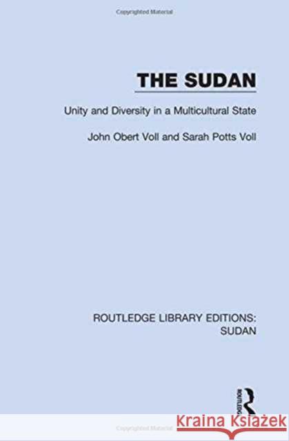 The Sudan: Unity and Diversity in a Multicultural State