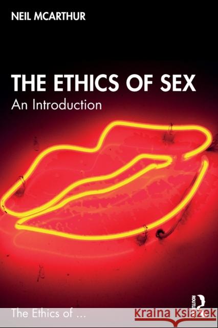 The Ethics of Sex: An Introduction