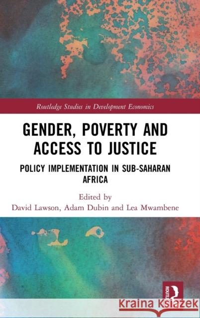 Gender, Poverty and Access to Justice: Policy Implementation in Sub-Saharan Africa