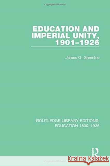 Education and Imperial Unity, 1901-1926