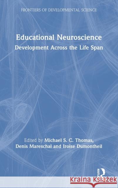 Educational Neuroscience: Development Across the Life Span