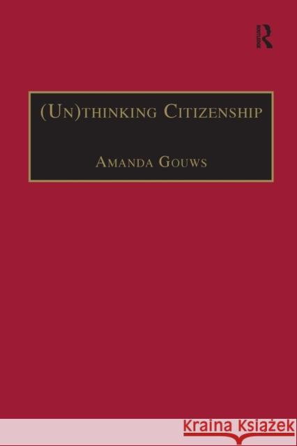 (Un)Thinking Citizenship: Feminist Debates in Contemporary South Africa