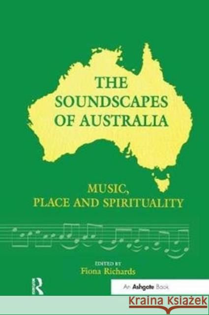 The Soundscapes of Australia: Music, Place and Spirituality
