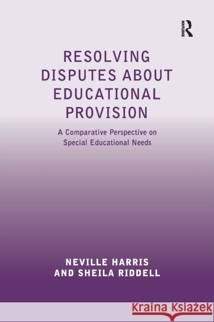 Resolving Disputes about Educational Provision: A Comparative Perspective on Special Educational Needs