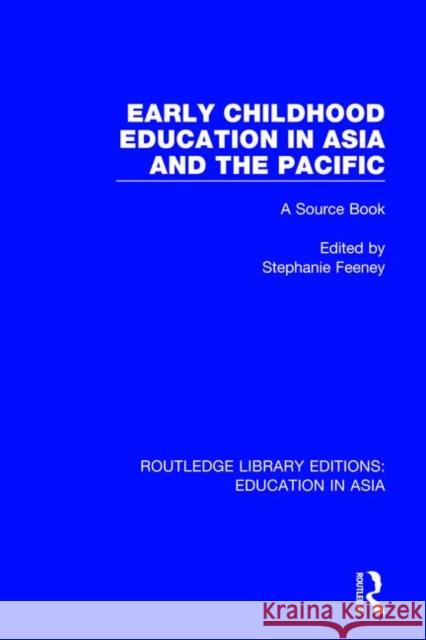 Early Childhood Education in Asia and the Pacific: A Source Book