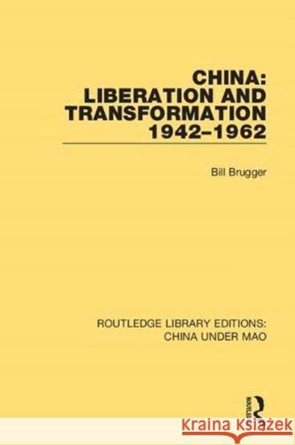 China: Liberation and Transformation 1942-1962