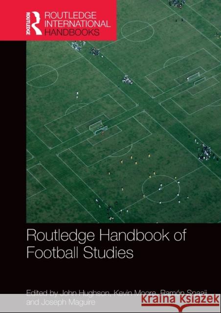 Routledge Handbook of Football Studies