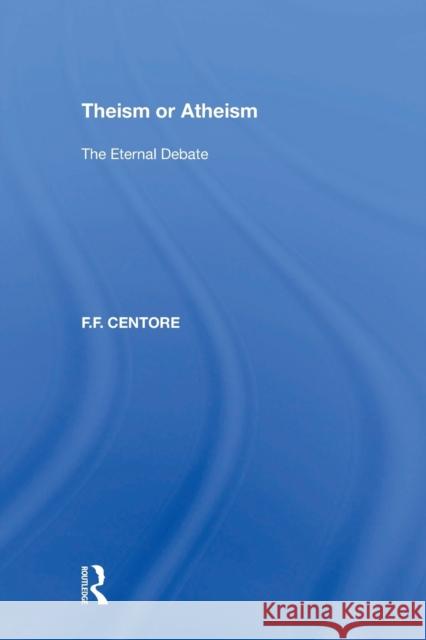 Theism or Atheism: The Eternal Debate