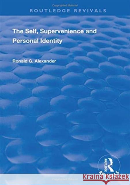 The Self, Supervenience and Personal Identity