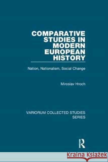 Comparative Studies in Modern European History: Nation, Nationalism, Social Change