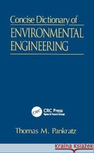 Concise Dictionary of Environmental Engineering